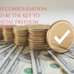 Why Debt Consolidation Could Be the Key to Financial Freedom in 2025